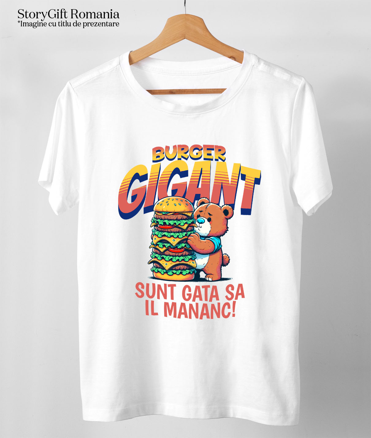 Tricou Femei, Barbati, Copii, Fata, Baiat, Unisex Personalizat Urs De Pluș cu Burger Gigant - Cadouri Amuzante pentru Copii și Familie cu Tematică Fast Food [2]