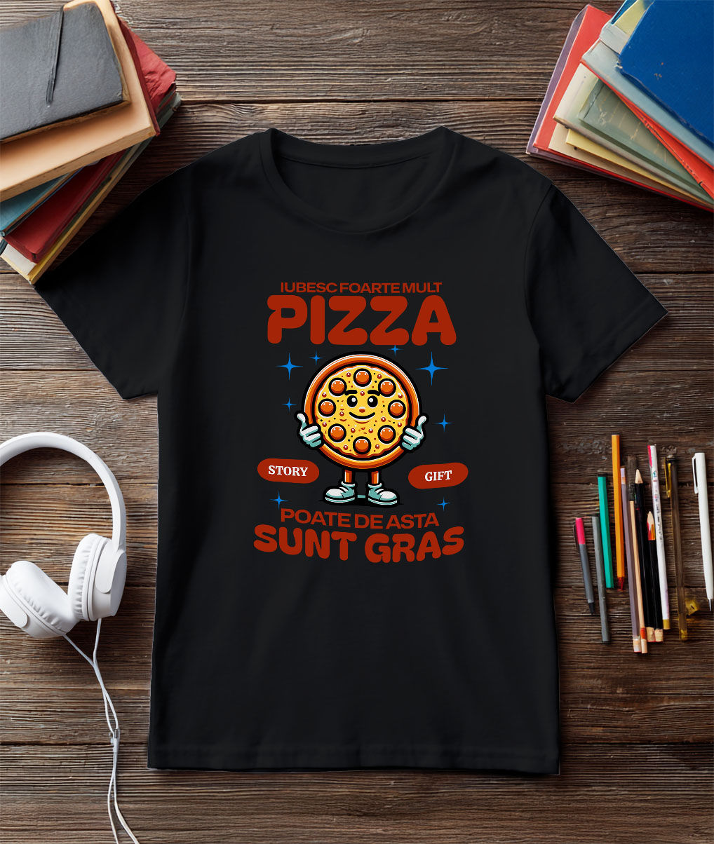 Tricou Femei, Barbati, Copii, Fata, Baiat, Unisex Personalizat Pizza personalizată pentru familie și prieteni – Mesaje amuzante și design vesel [2]