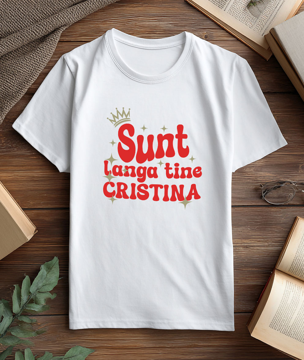 Tricou Femei, Barbati, Copii, Fata, Baiat, Unisex Personalizat "Coroana Regală de Prințesă cu Stele Strălucitoare – Mesaj Personalizat pentru Cristina, Cadou Iubire și Susținere" [2]