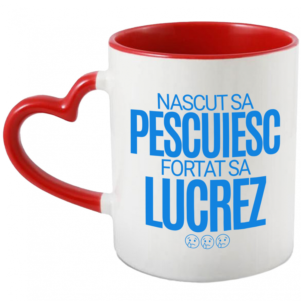 Cana cu Iubitorii de Natura Si Pescuit Hobby Sad Face Text In Limba Roaman Nascut Sa Pescuiesc Fortat Sa Lucrez, Ceramica, 330ML, cu Maner Inima Rosie [1]