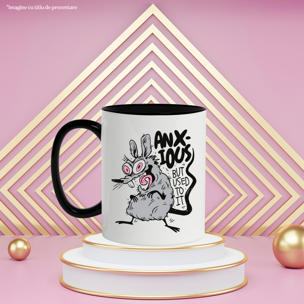 Cana Cu Mesaj In Engleza Anxious But Used To It, Soarece, Stres, Multicolor 330 ml, Ceramica cu Maner Negru [2]