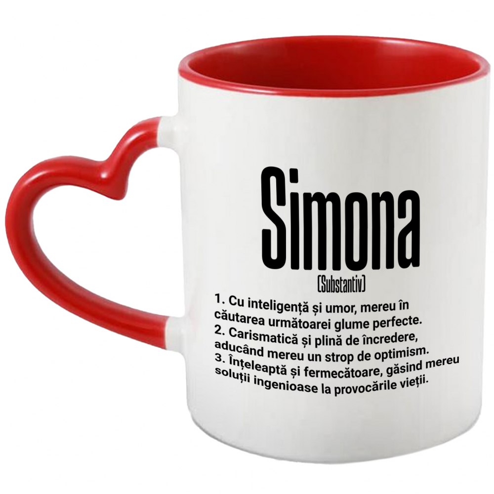 Cana Cu Numele Simona, si Mesaj Motivational, Glumeata, Carismatica, Inteleapta, Talentata, Amuzanta, 330ml, Ceramica cu Maner Inima Rosie [1]