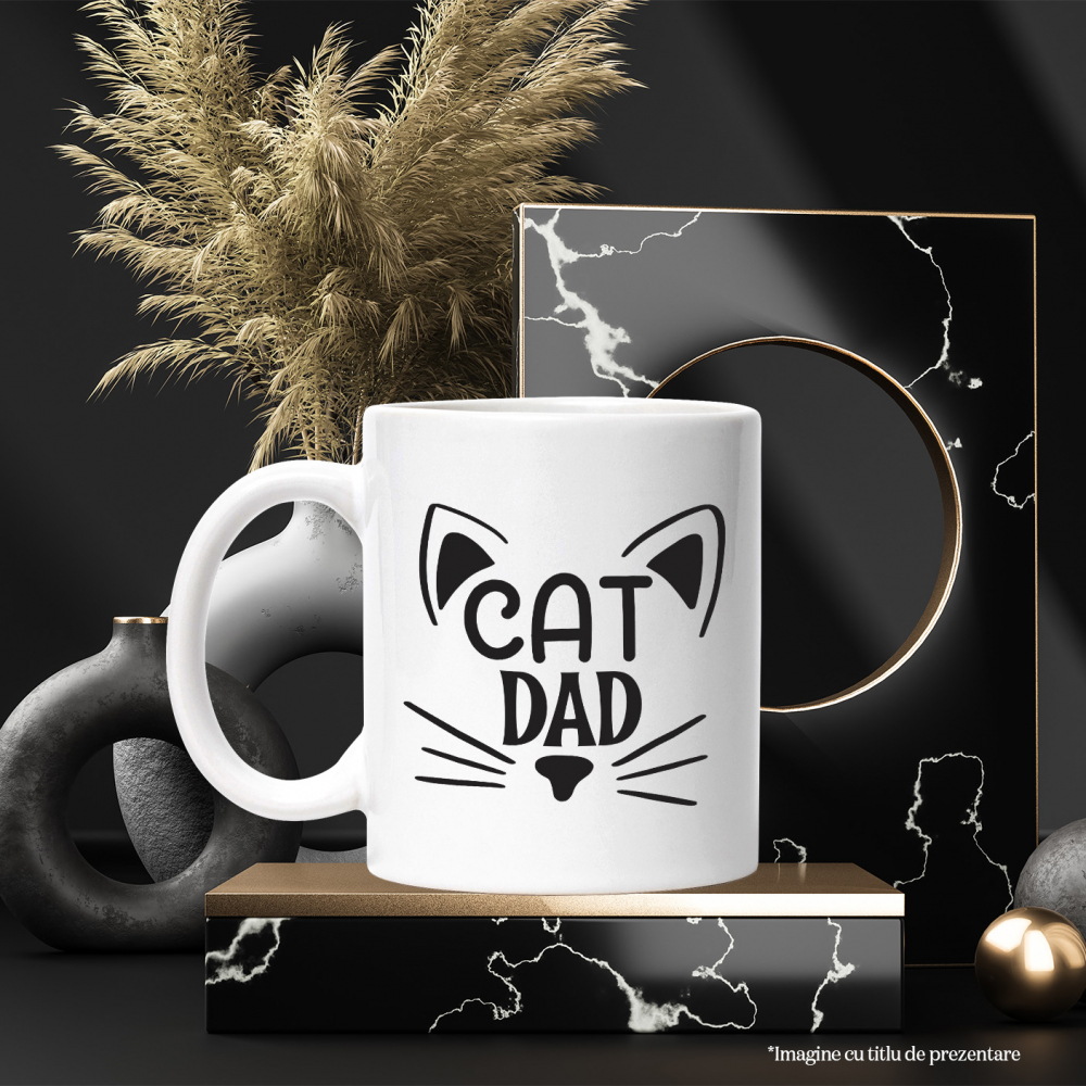 Cana cu Textul in Engleza Cat Dad, Tata de Pisica, Mustata de Pisica, Urechi de Pisica, Tata, Pisica, Iubitor de Pisica, Animalute,Ceramica, 330ml, cu Maner Alb [3]