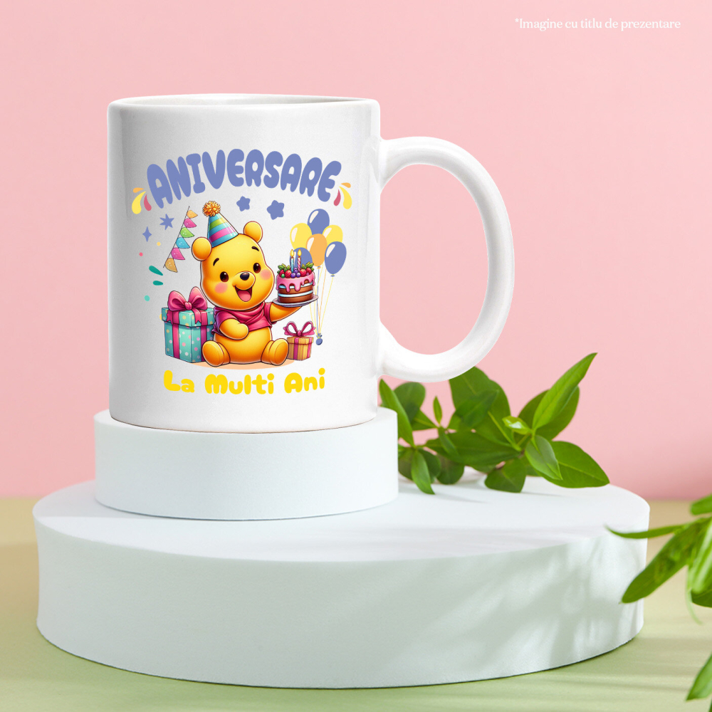 Cana Cu Winnie Aniversare – Cadouri pentru Zambete si Imbratisari Ceramica, 330ML, cu Maner Alb [3]