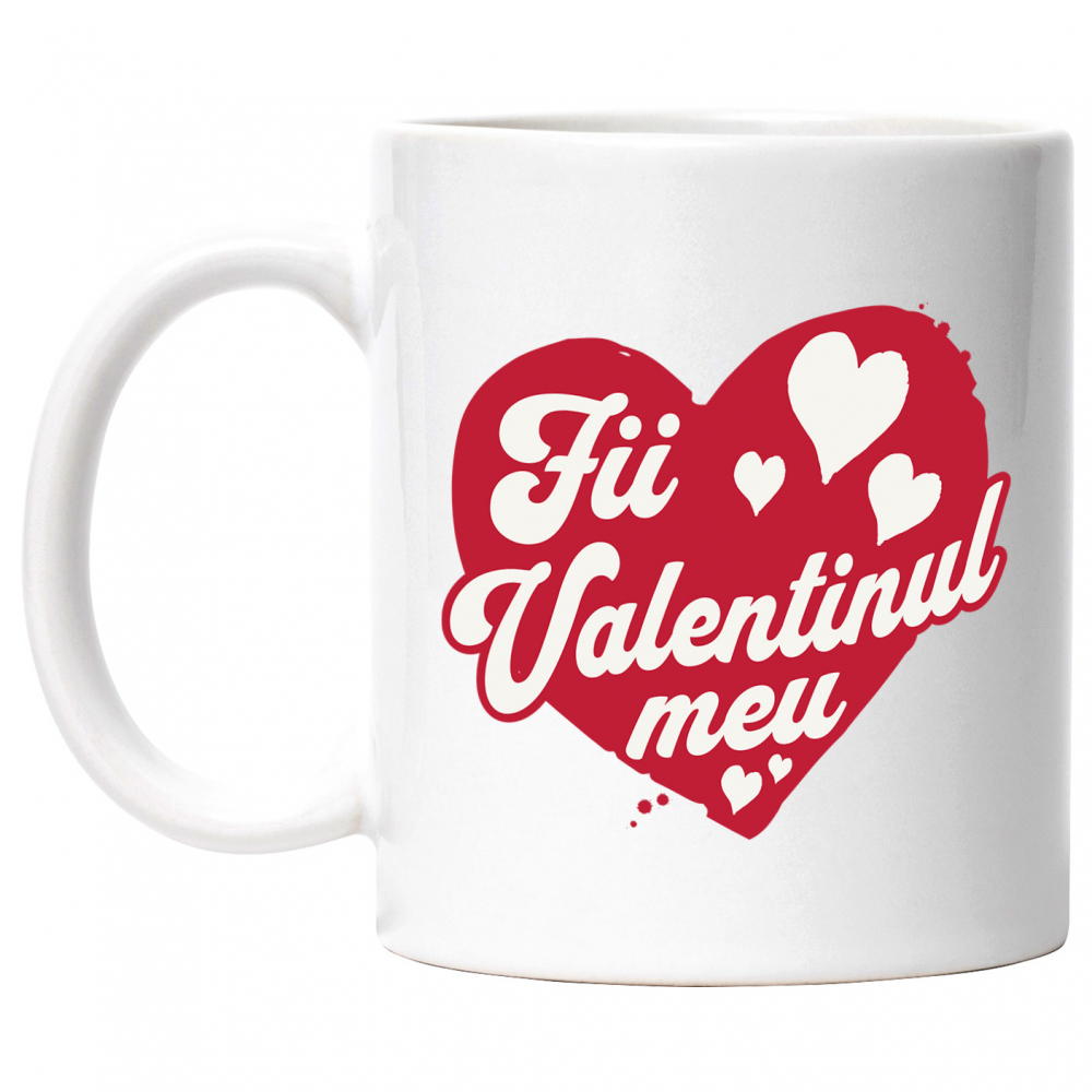Cana fii valentinul meu cuplu Valentine's Day , 330ml, Ceramic cu Maner Alb [1]
