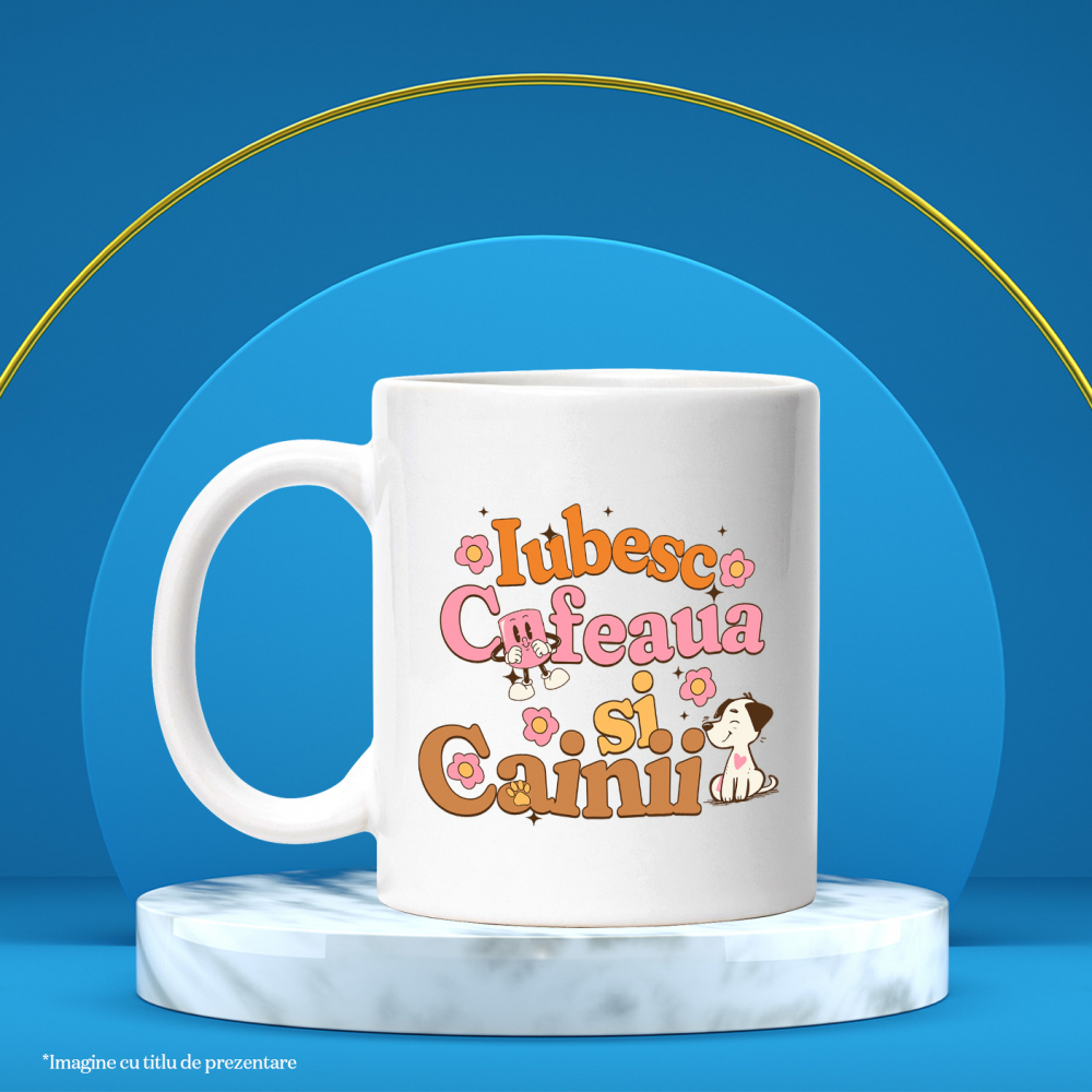 Cana Iubesc cafeaua si caini animale mama, 330ml, Ceramic cu Maner Alb [3]