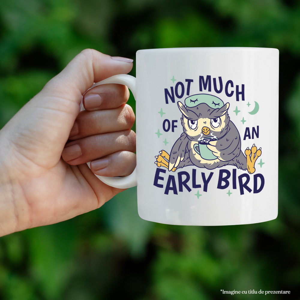Cana Pentru Persoanele Care se Trezesc Tarziu, Not Much of An Early Bird, Cafea, Bufnita, Pijamale Ceramica, 330 ml, Multicolor cu maner Alb [2]