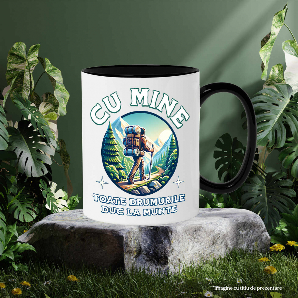 Cana Personalizata "Barbat Pe Carare Munte – Cadou Personalizat cu Mesajul ‘Cu Mine Toate Drumurile Duc la Munte’ pentru Iubitorii de Natură" [3]