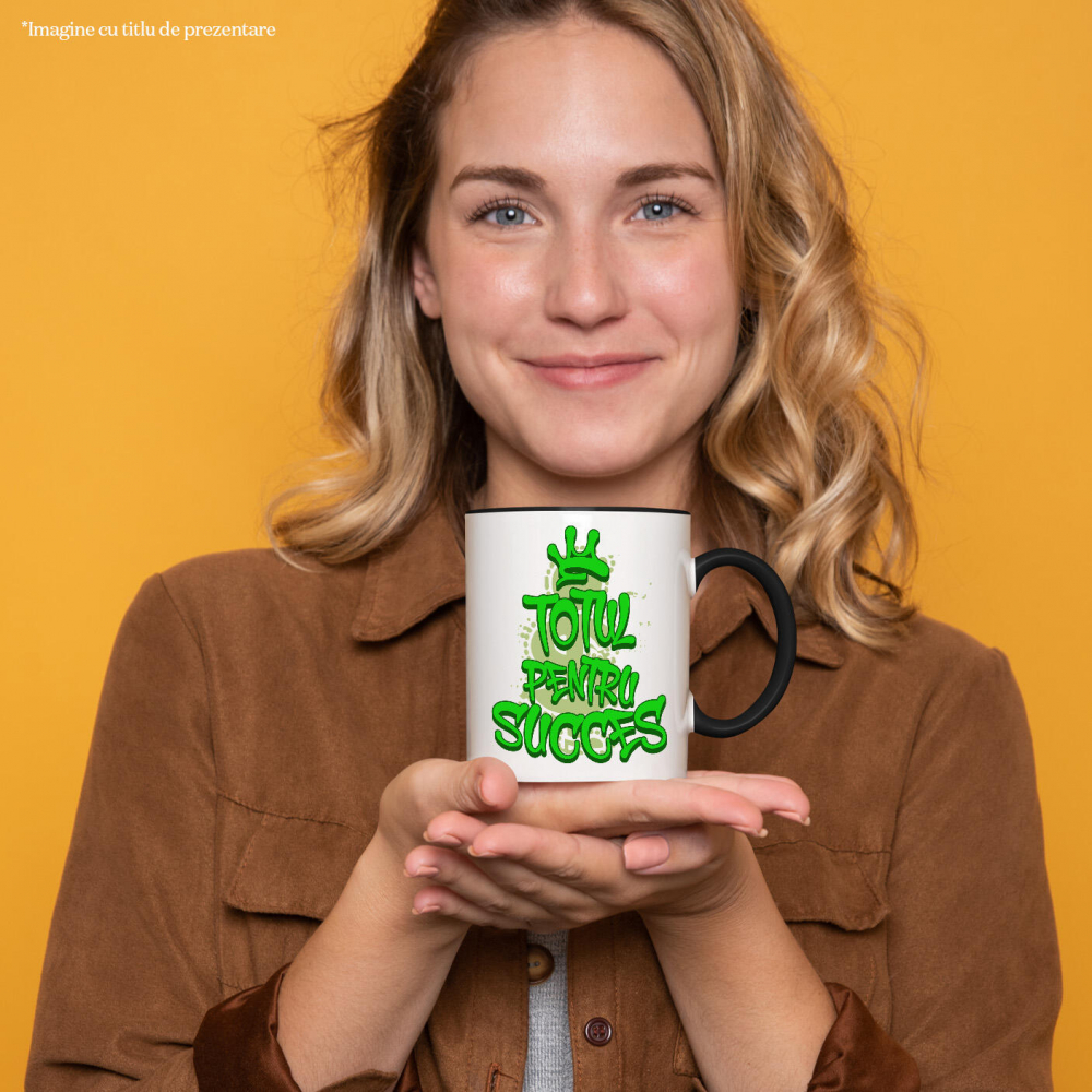 Cana Personalizata Totul pentru Succes – Citat Motivational cu Simbol Dolar și Coroană [2]
