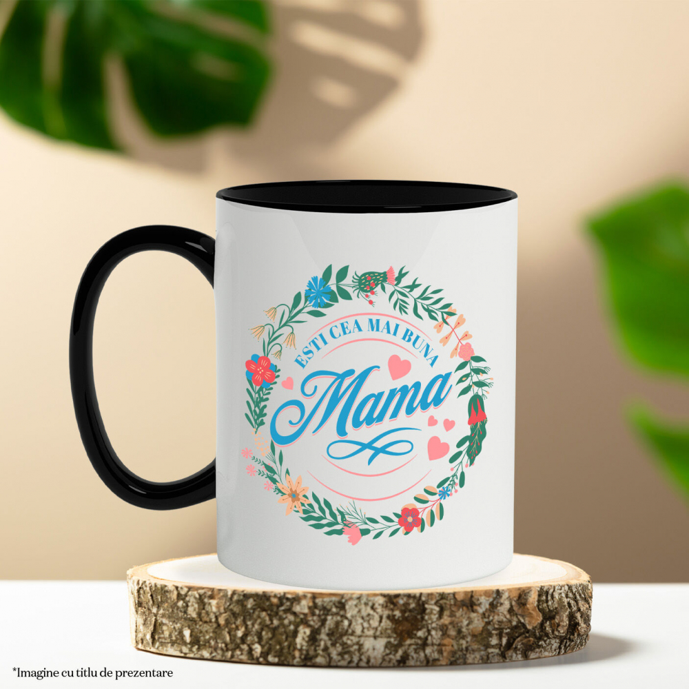 Cana Personalizata Decoratiune Personalizata "Esti Cea Mai Buna Mama" - Cadou Special [3]