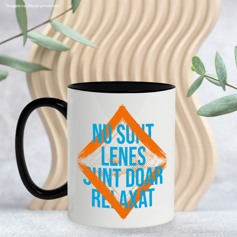 Cana Personalizata „Nu sunt leneș, sunt doar relaxat” – Cadouri Personalizate cu Mesaj Ironic [3]