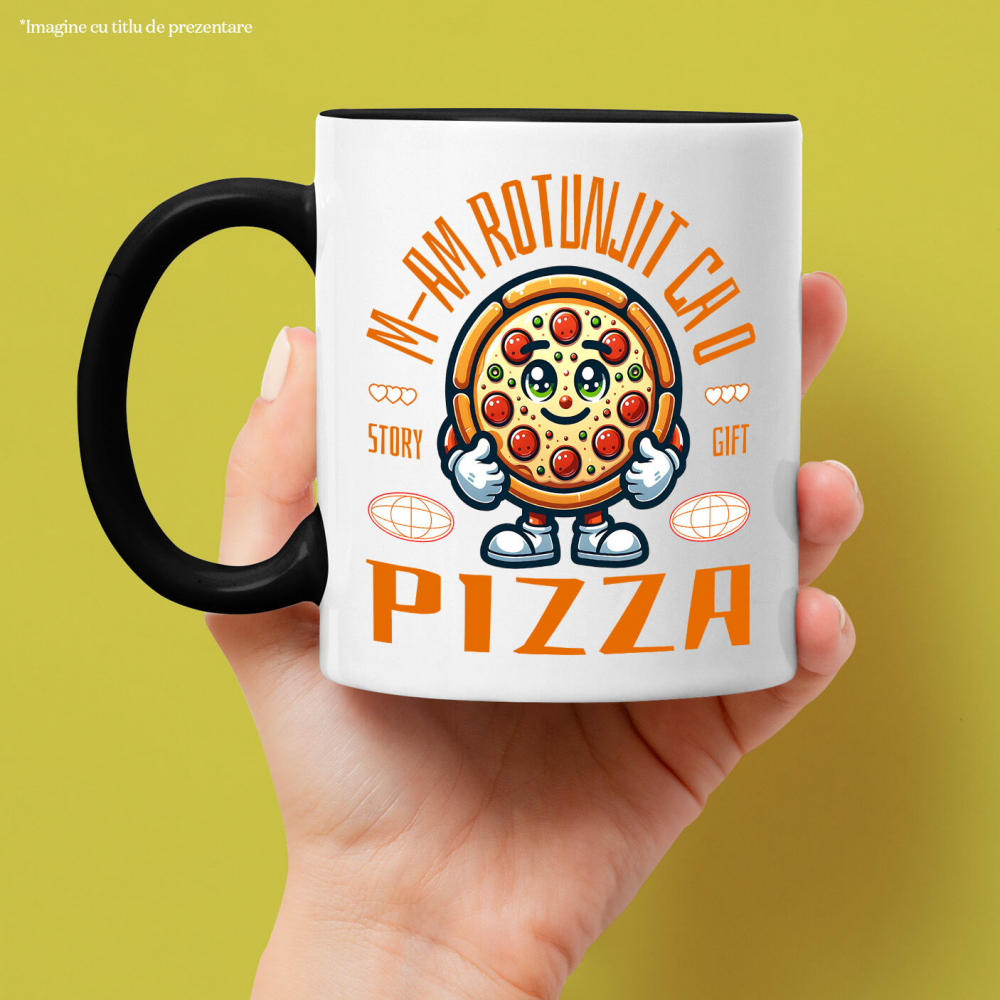 Cana Personalizata Felie de pizza personalizată cu text amuzant „M-am rotunjit ca o pizza” – Cadou perfect pentru iubitorii de pizza [2]