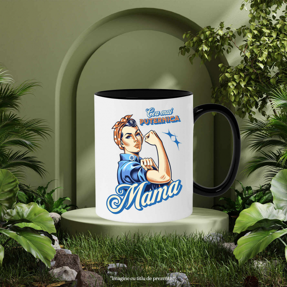 Cana Personalizata "Cea Mai Puternică Mama Familie – Cadouri Personalizate pentru Femeia Gospodină" [3]