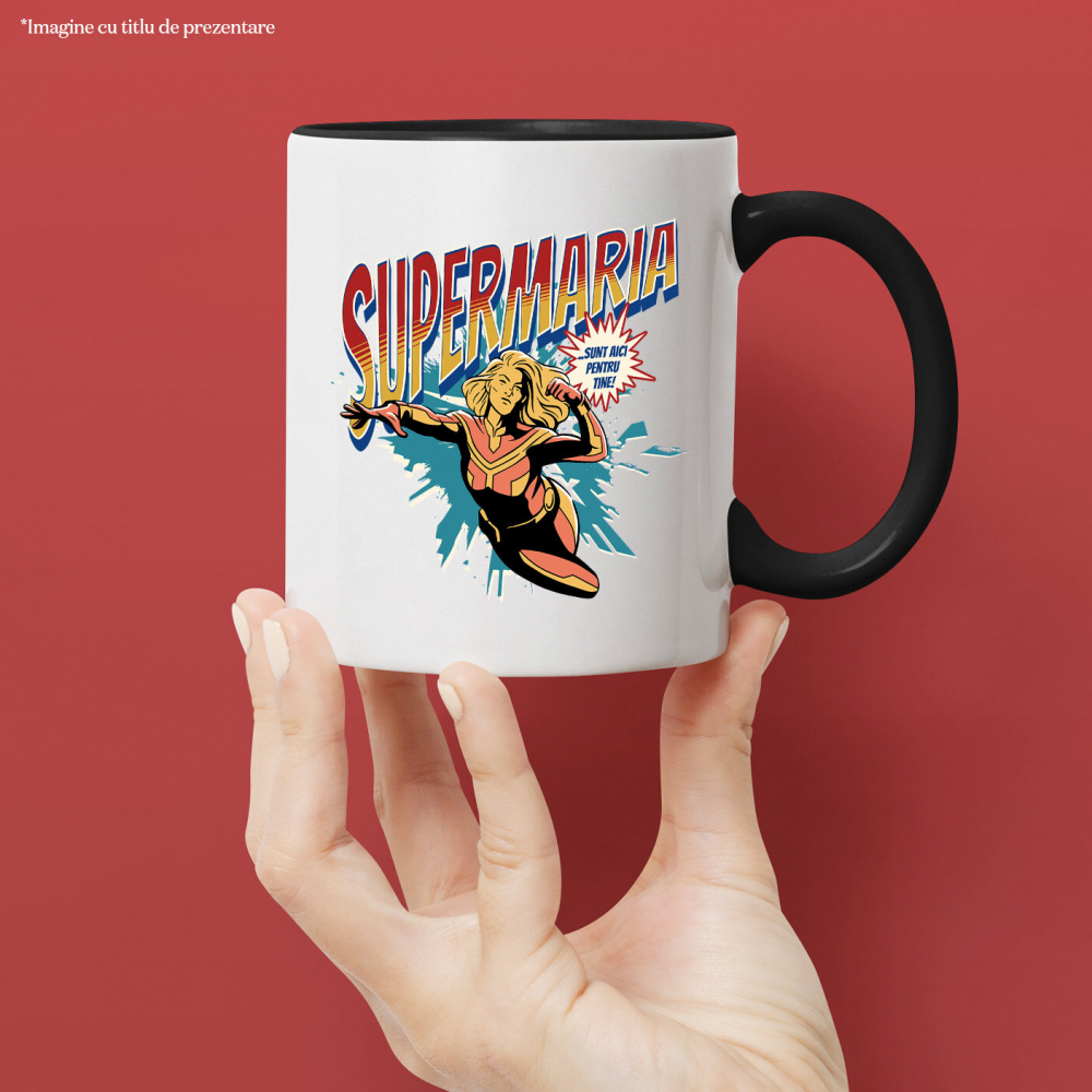 Cana Personalizata Femeie Puternică În Costum De Super Erou – Cadou Personalizat „Super Maria Sunt Aici Pentru Tine” [2]