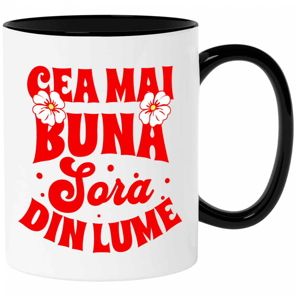 Cana Personalizata Cadou Personalizat „Cea Mai Bună Soră Din Lume” | Mesaje Emoționale pentru Soră [1]
