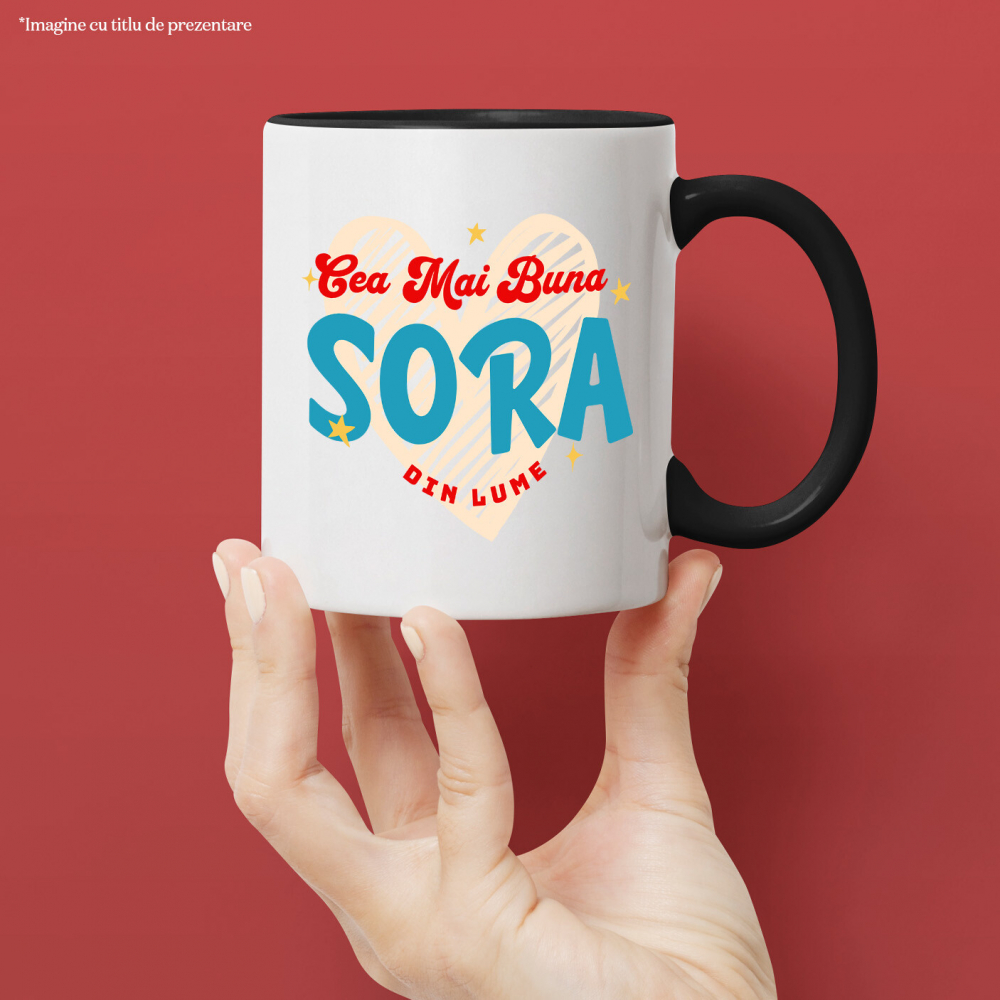 Cana Personalizata Tricou Personalizat Sora – Cadou Special pentru Cea Mai Bună Soră [2]