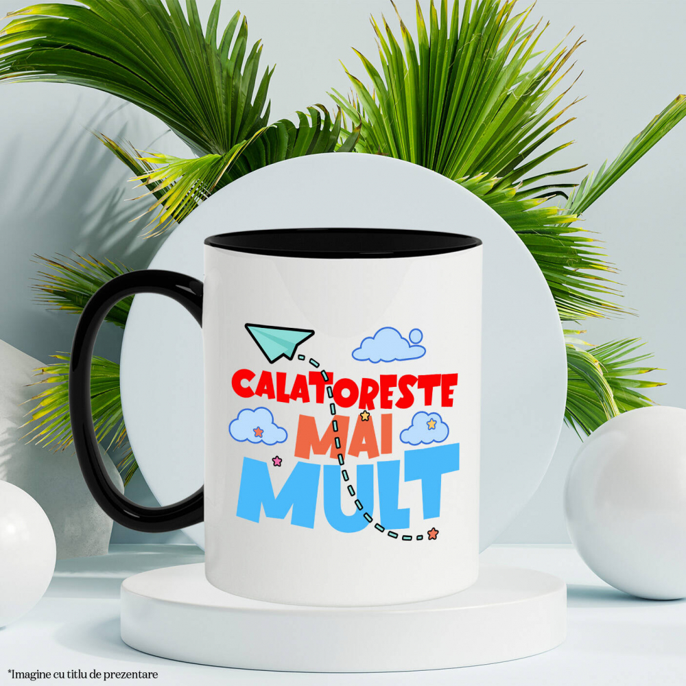 Cana Personalizata Călătorește Mai Mult – Tricou Personalizat pentru Iubitorii de Aventură [3]