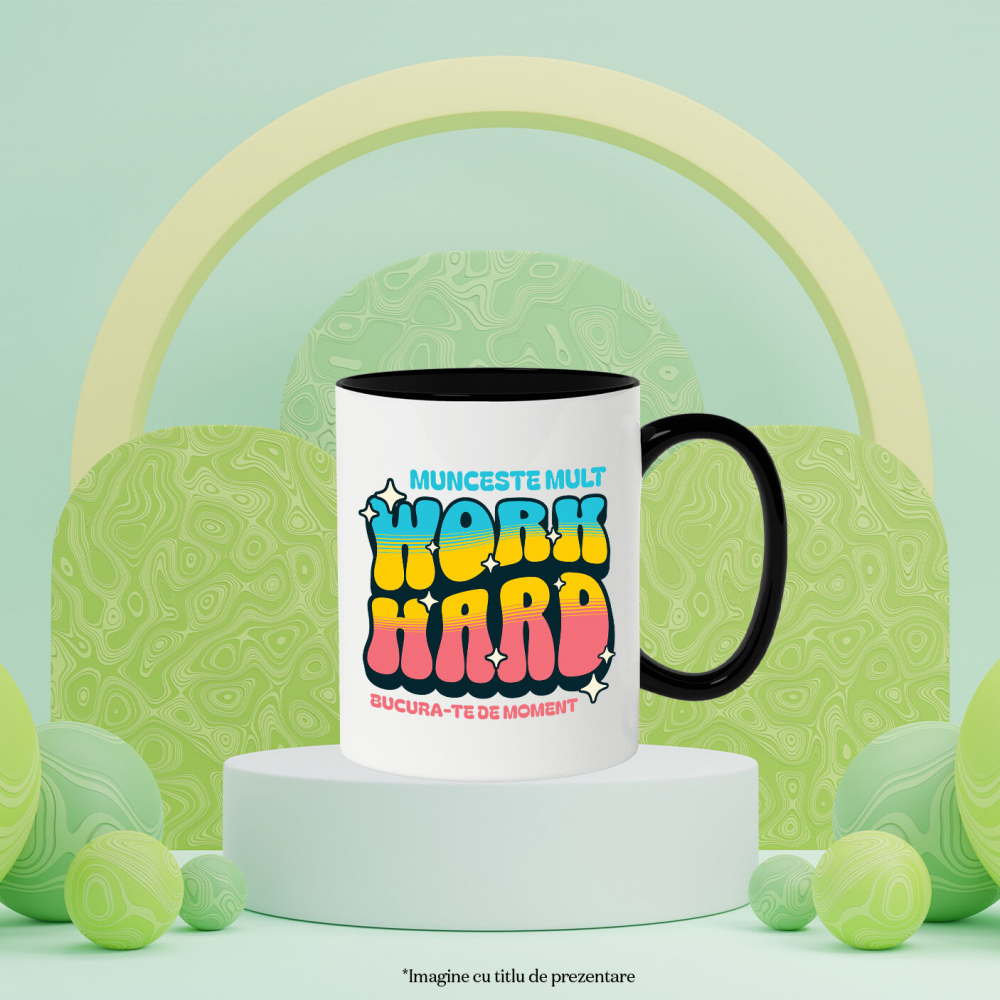 Cana Personalizata Mesaj Motivațional Colorat – Muncește Mult, Work Hard, Inspiră Succesul [3]