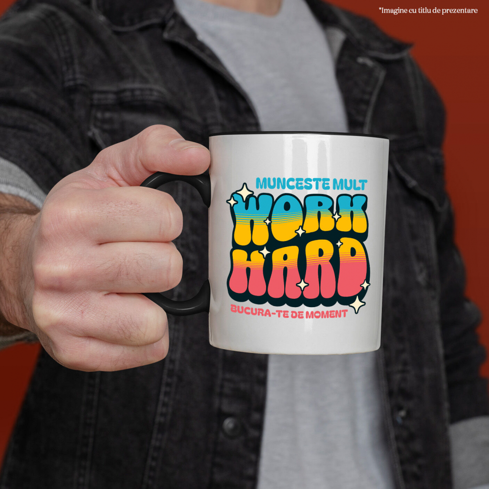 Cana Personalizata Mesaj Motivațional Colorat – Muncește Mult, Work Hard, Inspiră Succesul [2]