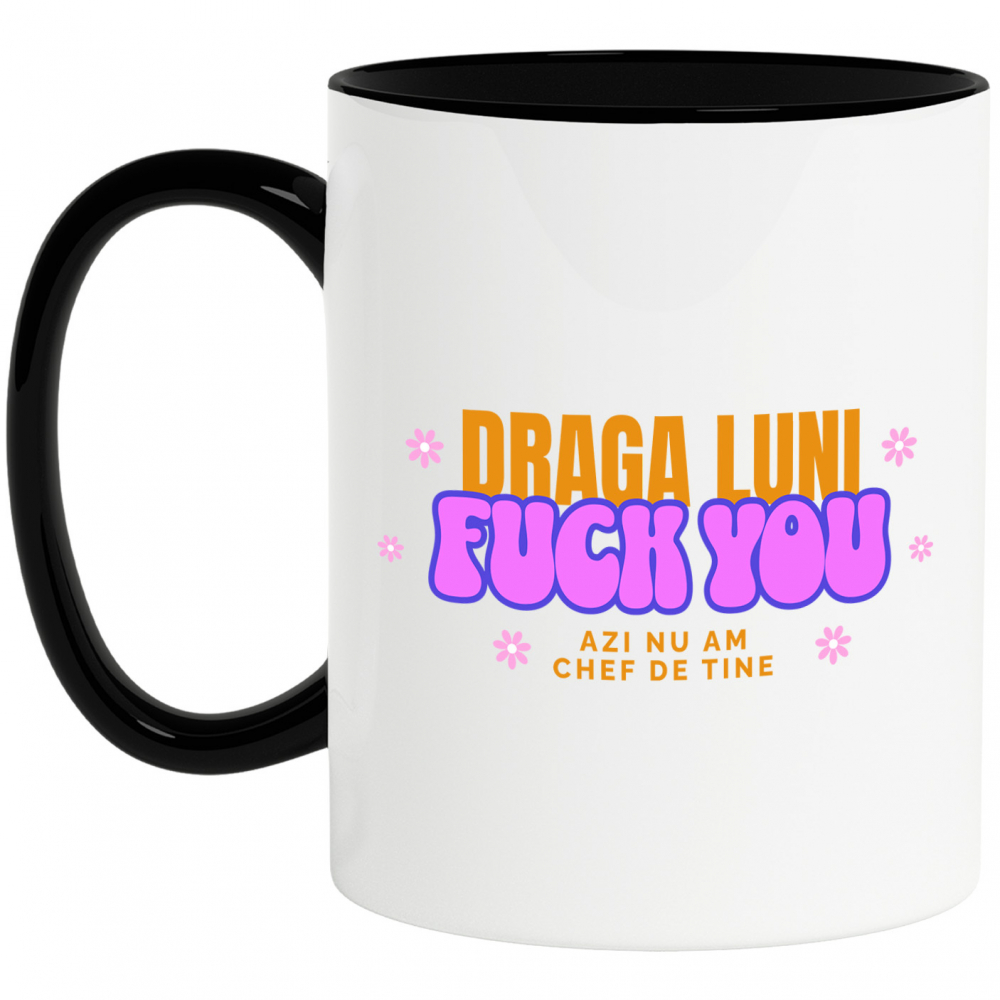 Cana Personalizata Mesaj Haios pentru Luni – Cadouri Personalizate cu Flori Colorate și Texte Amuzante [1]