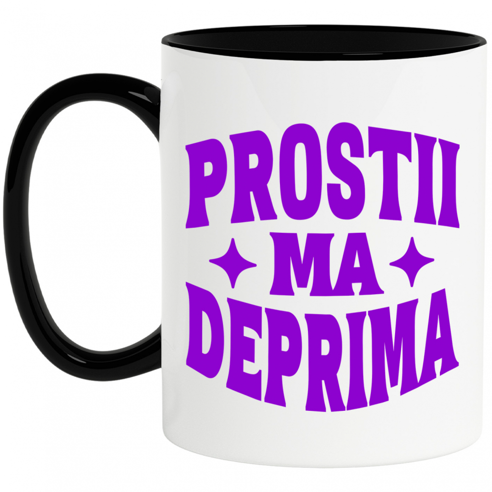 Cana Personalizata „Prostii mă deprimă, dar te iubesc” - Mesaj Haios și Sarcastic pentru Iubitori de Glume [1]
