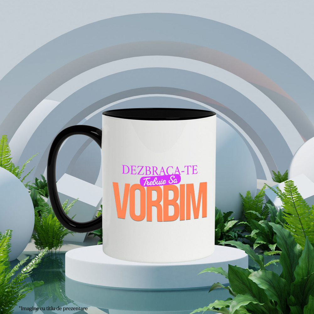 Cana Personalizata Mesaj Colorat „Dezbracă-te Trebuie Să Vorbim” | Cadou Iubire Personalizat [3]