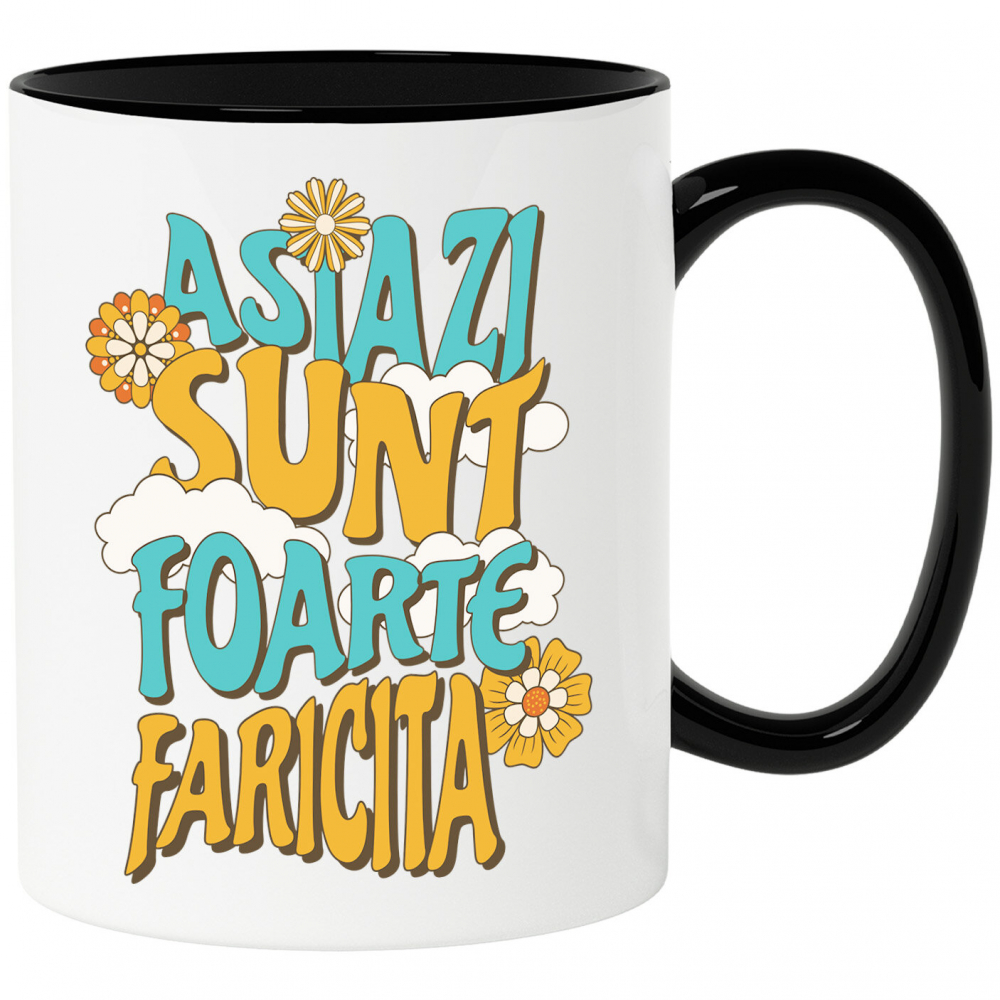 Cana Personalizata Mesaj Inspirațional Femeie – Flori Colorate și "Azi Sunt Fericită" [1]