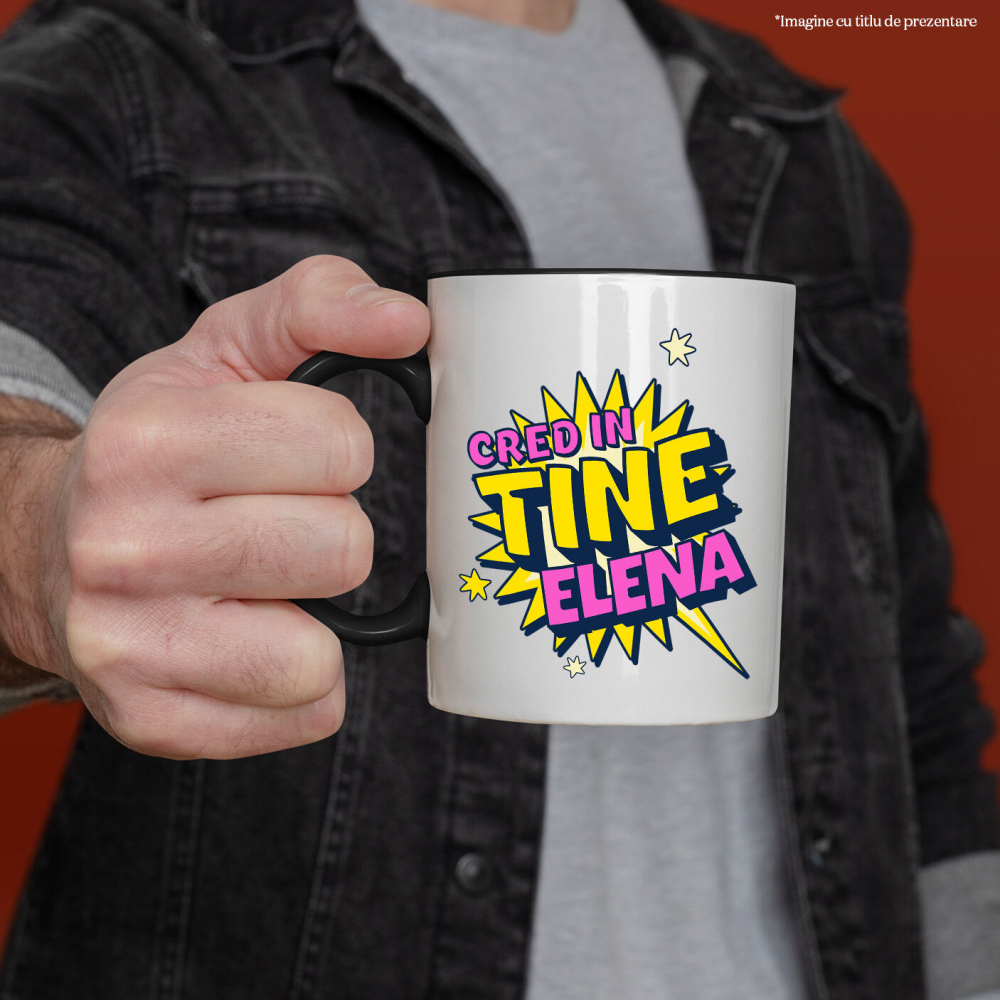Cana Personalizata „Cred în Tine Elena” - Mesaj Motivațional Personalizat pentru Femei | Cadouri cu Putere și Determinare [2]