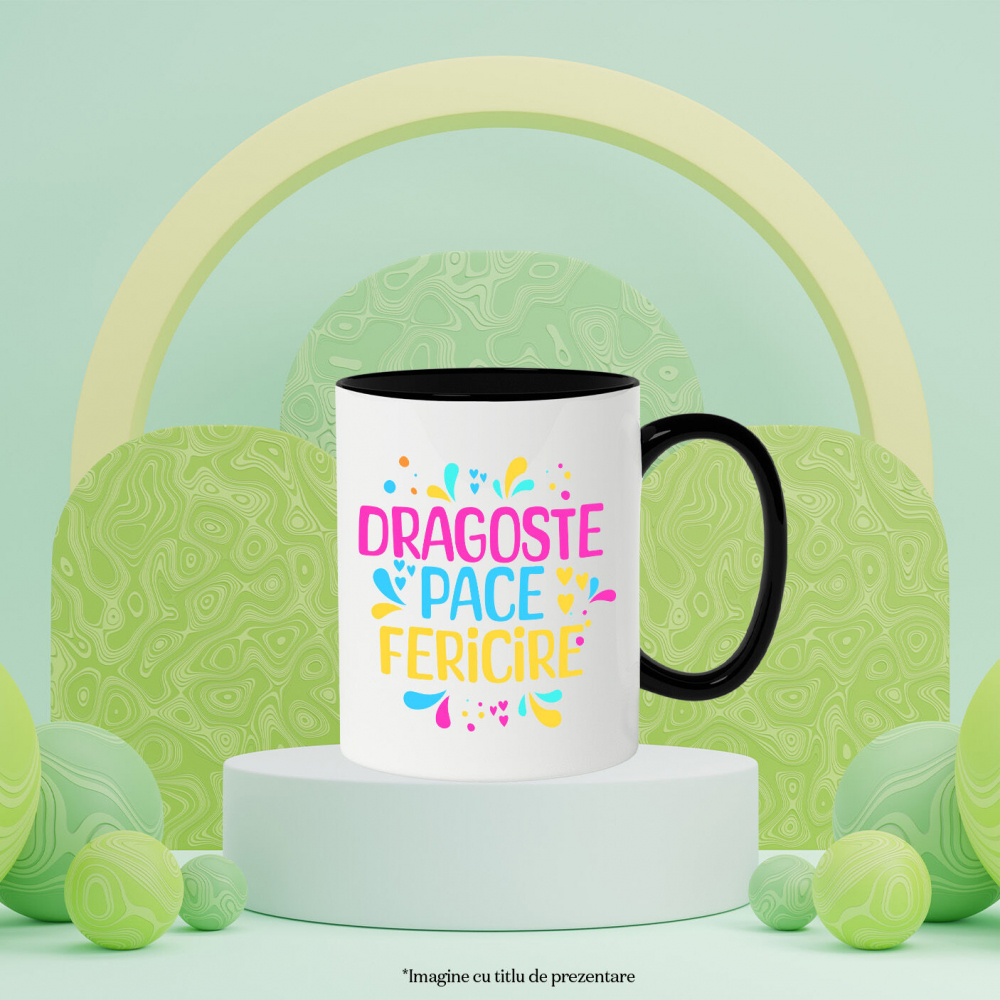 Cana Personalizata Dagste Pace Fericire – Tricou Personalizat cu Mesaj Inspirațional Colorat [3]
