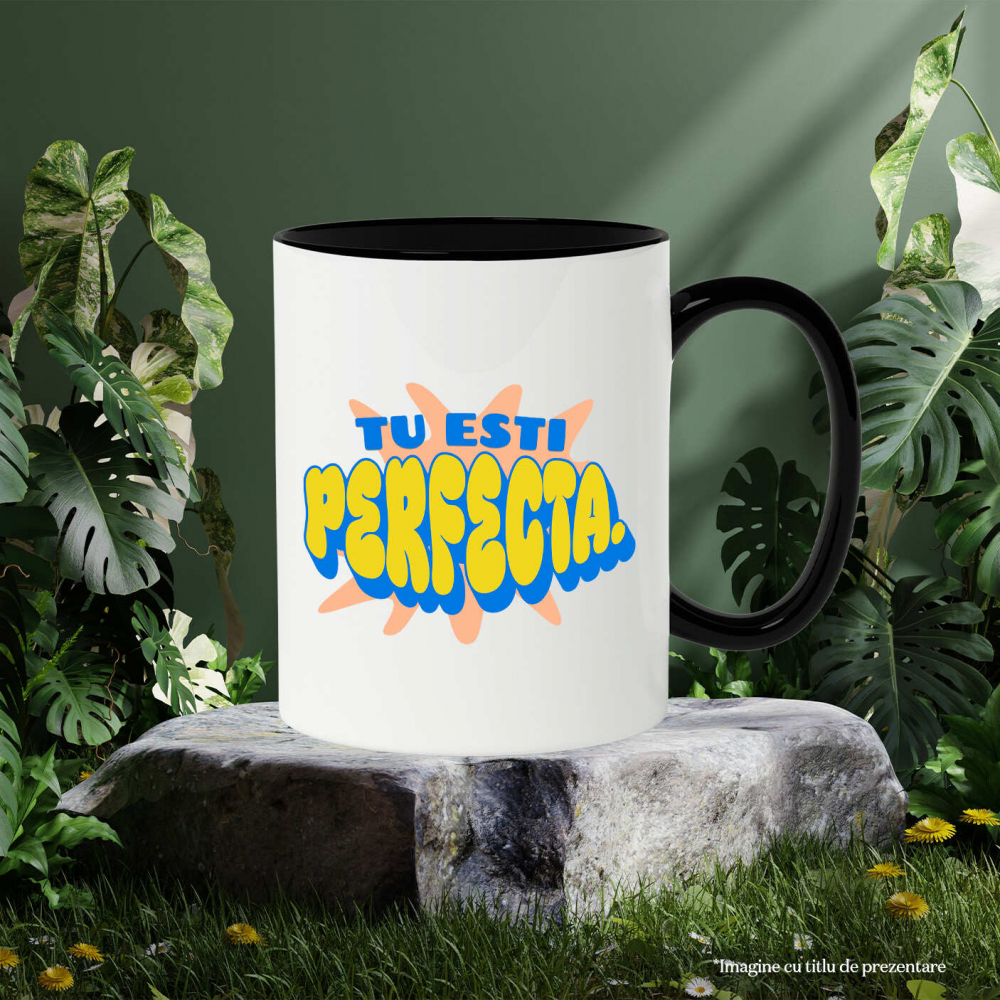 Cana Personalizata Tu Ești Perfectă - Mesaje de Iubire de Sine și Încredere pentru Femei | Cadouri Personalizate [3]