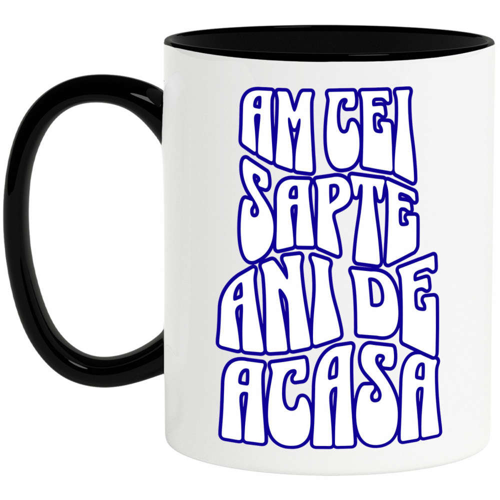 Cana Personalizata Mesaj Educațional „Am Cei Șapte Ani De Acasă” | Cadou Personalizat Educație și Bună Creștere [1]