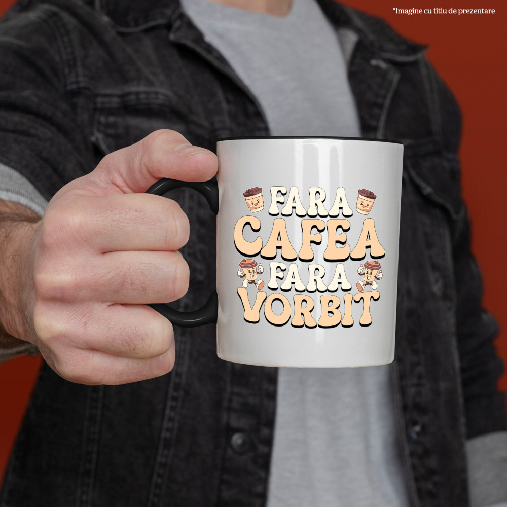 Cana Personalizata „Pahar De Cafea Vesel 'Fără Cafea, Fără Vorbit' – Cadou Amuzant pentru Iubitorii de Cafea” [2]