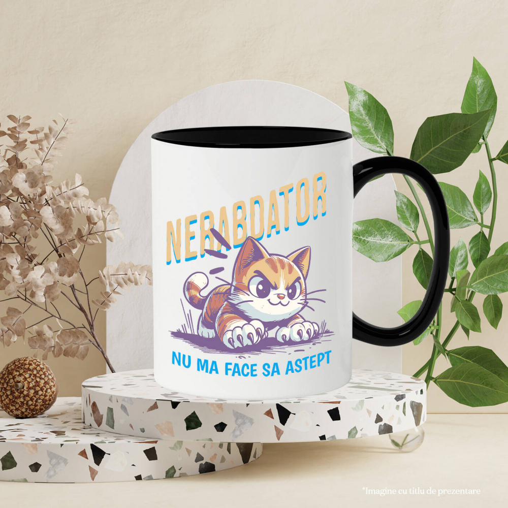 Cana Personalizata Pisica Furioasă Cu Gheare „Nu Am Făcut Să Aștept” – Cadou Amuzant Pentru Iubitorii De Pisici Și Animale [3]