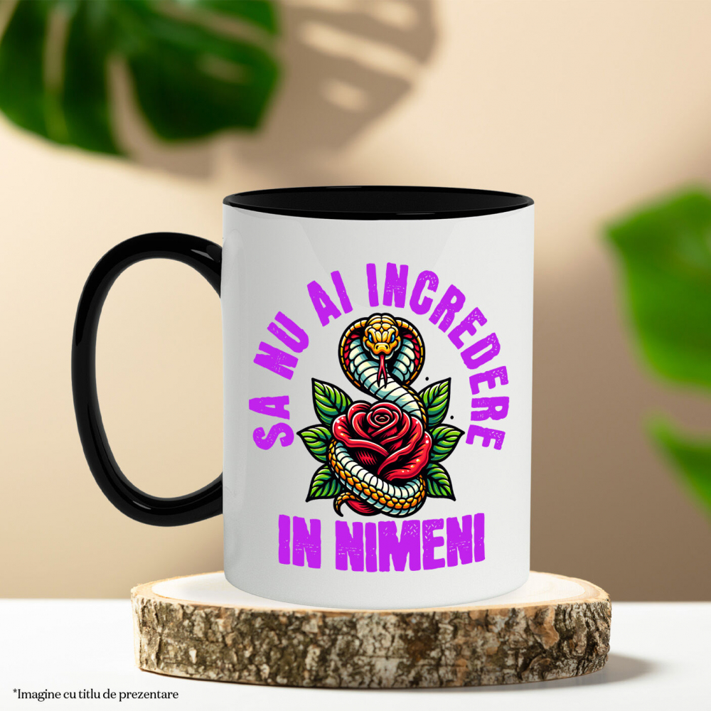 Cana Personalizata Șarpe cu Trandafir Roșu și Text „Să Nu Ai Încredere în Nimeni” | Cadouri Personalizate pentru Femei, Familie și Prieteni [3]