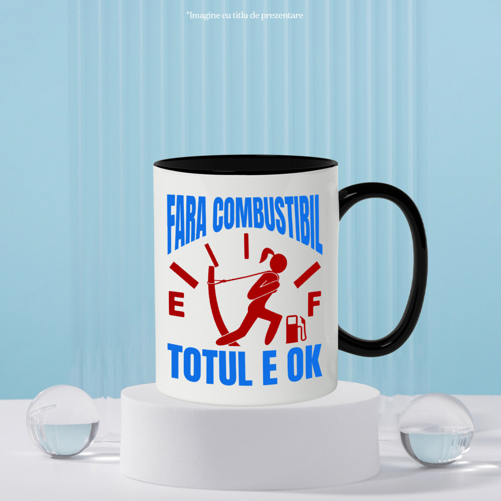 Cana Personalizata Semn Bord Mașină – Nivel Combustibil Scăzut cu Design Haios [3]