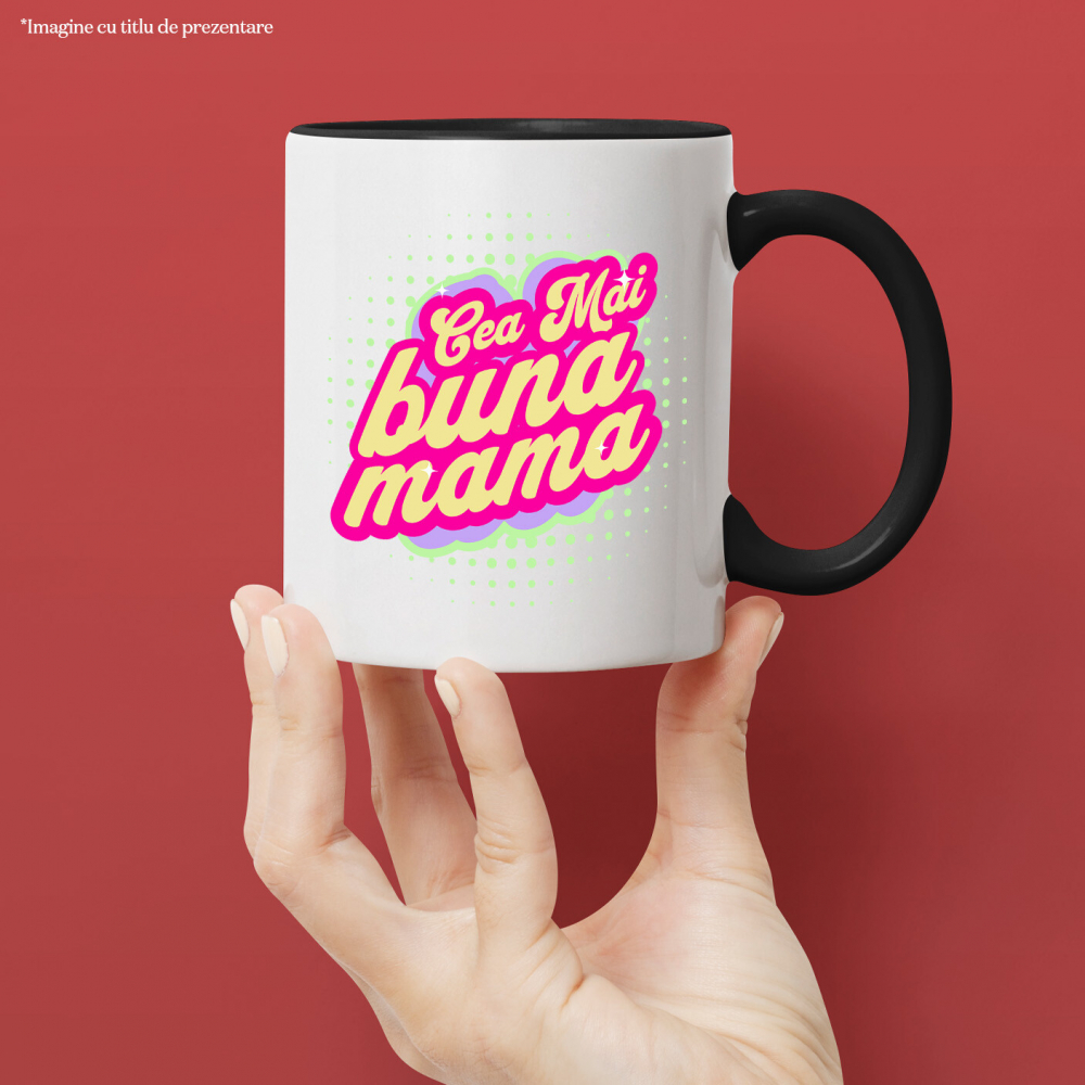 Cana Personalizata Cadou Personalizat „Cea Mai Bună Mamă” | Mesaje Iubitoare pentru Mama și Familie [2]