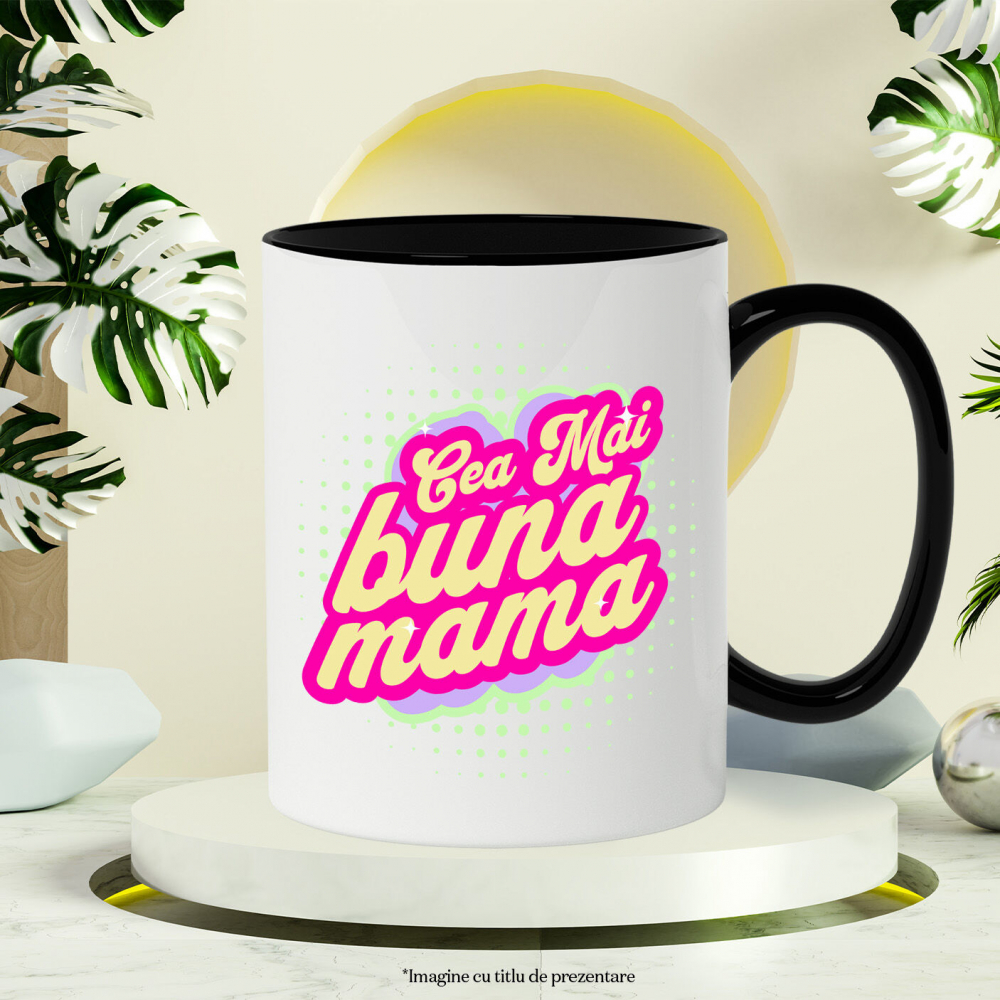 Cana Personalizata Cadou Personalizat „Cea Mai Bună Mamă” | Mesaje Iubitoare pentru Mama și Familie [3]