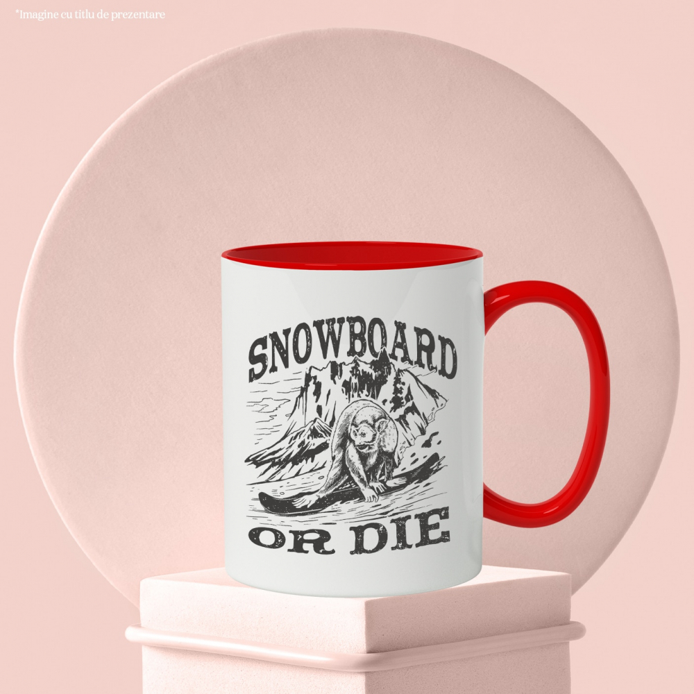Cana Snowboard or Die, Munte, Zapada, Sezonul de Ski, Sport, Ceramica , 330 ml, Multicolor cu maner Rosu [4]