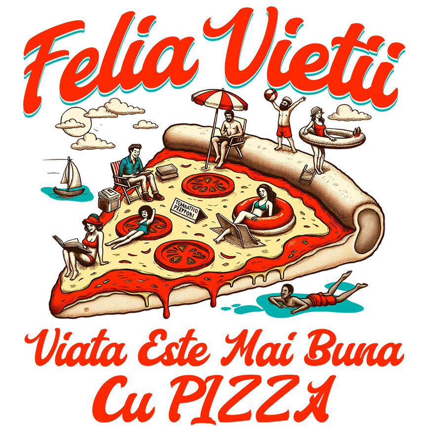 Sticker Adeziv Autocolant Personalizat Pizza personalizată cu text haios „Felia vieții e mai bună cu pizza” – Cadou perfect pentru familie și prieteni [1]