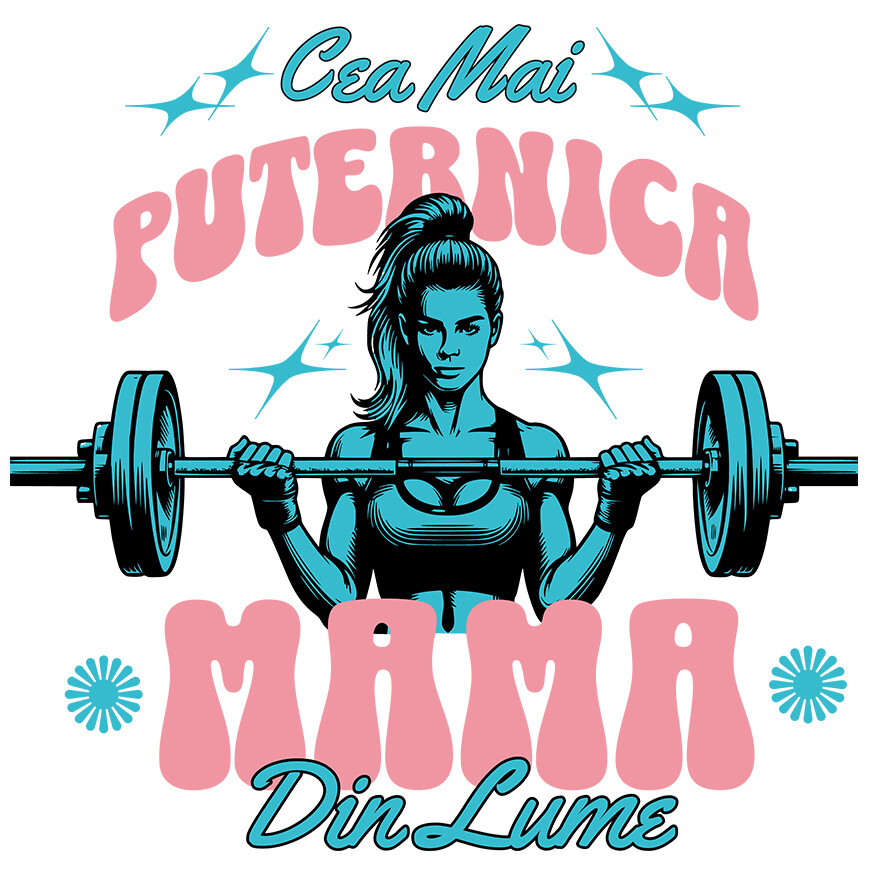 Sticker Adeziv Autocolant Personalizat "Cea Mai Puternică Mama Din Lume – Cadouri Personalizate pentru Mama și Iubirea Familiei" [1]