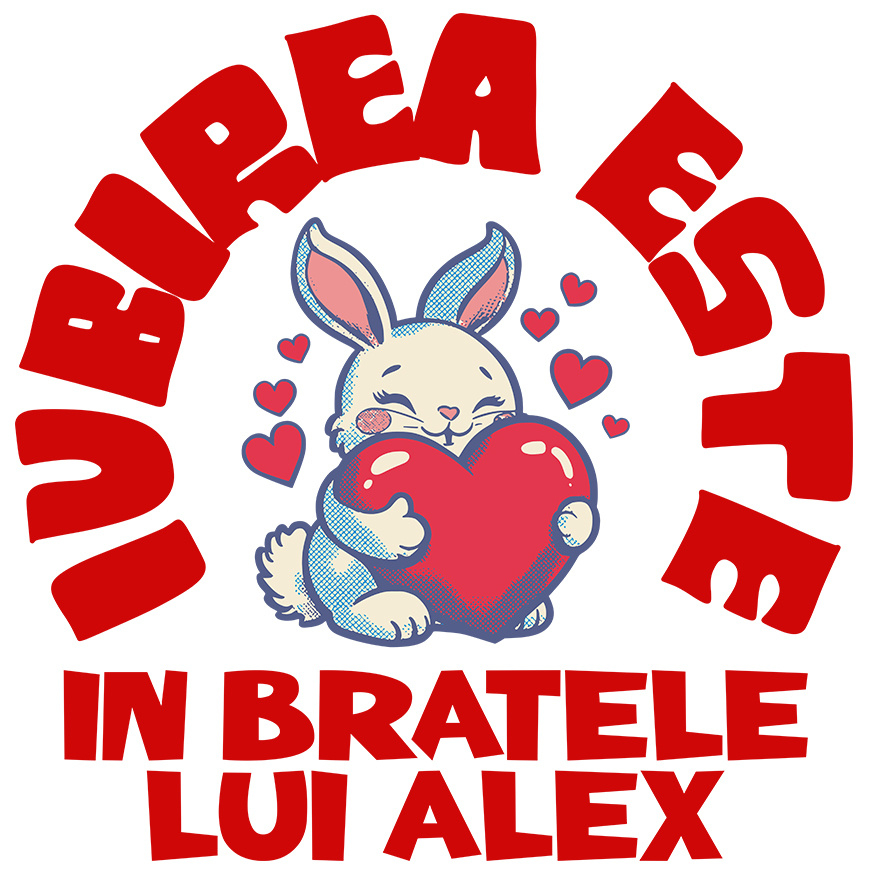 Sticker Adeziv Autocolant Personalizat Iepuraș cu Inimă Roșie și Mesaj „Iubirea este doar în brațele lui Alex” – Cadou Personalizat [1]