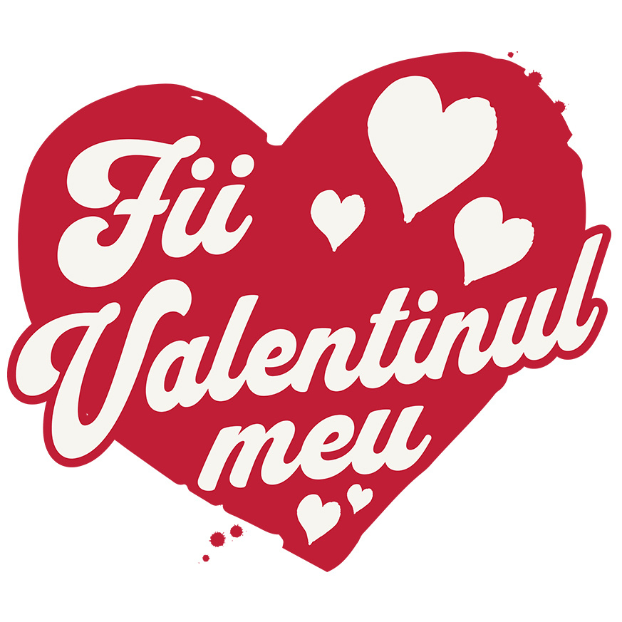 Sticker Adeziv Autocolant Personalizat „Mesaj Romantic Fii Valentinul Meu - Cadou Personalizat de Dragobete și Ziua Îndrăgostiților pentru Familie, Copii și Prieteni” [1]