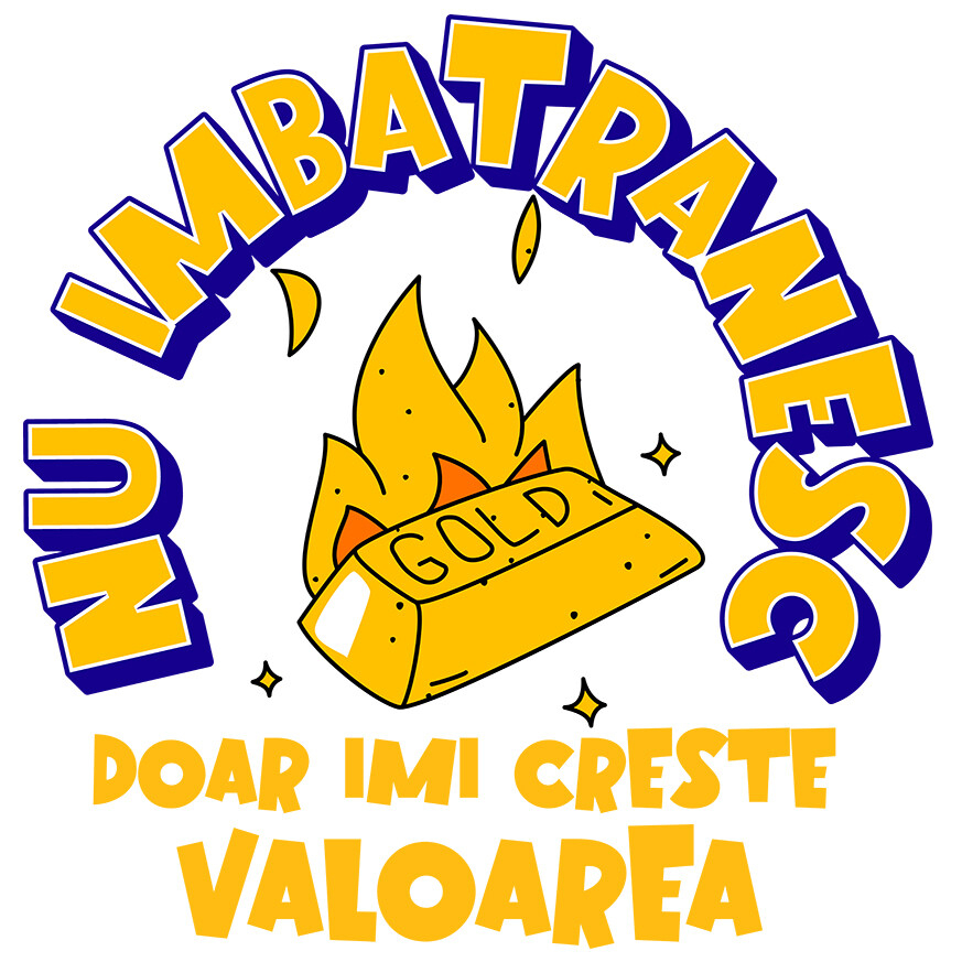 Sticker Adeziv Autocolant Personalizat Lingou de Aur „Nu Îmbătrânesc, Doar Îmi Crește Valoarea” – Cadou Haios pentru Tati și Prieteni [1]