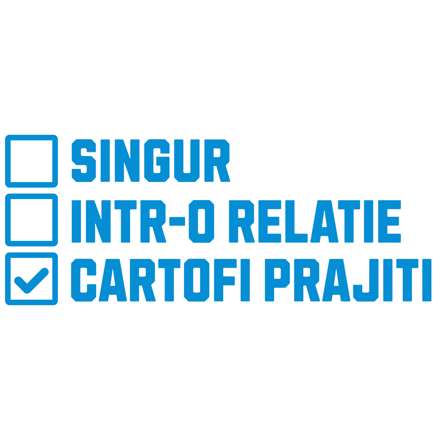Sticker Adeziv Autocolant Personalizat „Singur într-o relație, dar cu cartofi prăjiți” – Cadou amuzant pentru iubitorii de fast food [1]