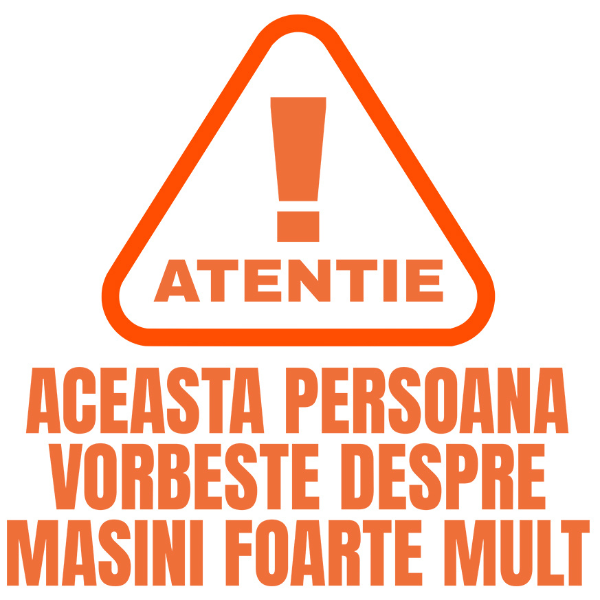Sticker Adeziv Autocolant Personalizat Semn Atenție – Iubitorii De Mașini și Curse Auto, Pasionați de Mecanică [1]