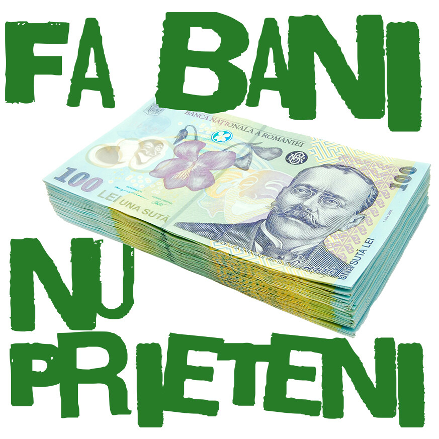Sticker Adeziv Autocolant Personalizat Teanc Bancnote 100 Lei – „Fa Bani, Nu Prieteni” – Cadou Personalizat pentru Familie, Tati, Copii, Prieteni [1]