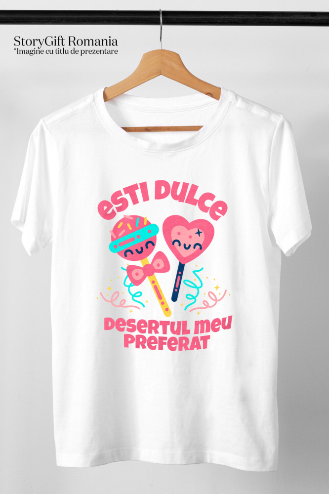 Tricou Femei, Barbati, Copii, Fata, Baiat, Unisex Personalizat Acadele personalizate pentru iubire și familie | Dulciuri romantice pentru tati și prieteni [3]