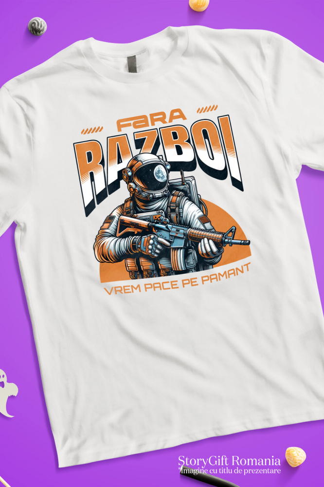 Tricou Femei, Barbati, Copii, Fata, Baiat, Unisex Personalizat Astronaut cu Armură și Mesaj de Pace "Fără Război, Vrem Pace Pe Pământ" - Cadouri Personalizate pentru Familie și Prieteni [3]