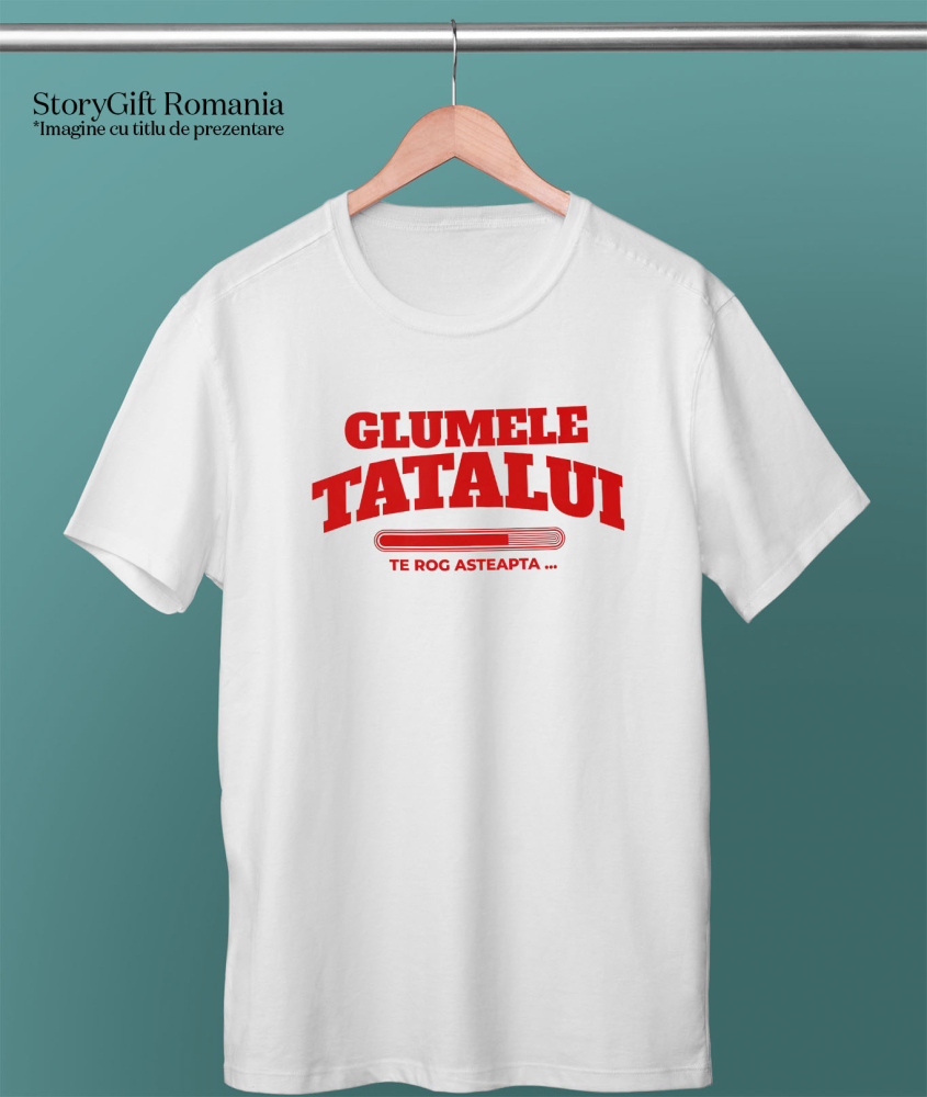 Tricou Femei, Barbati, Copii, Fata, Baiat, Unisex Personalizat Bara De Încarcare Personalizată „Glumele Tatalui Te Rog Asteapta” – Cadou Amuzant Pentru Tata [3]