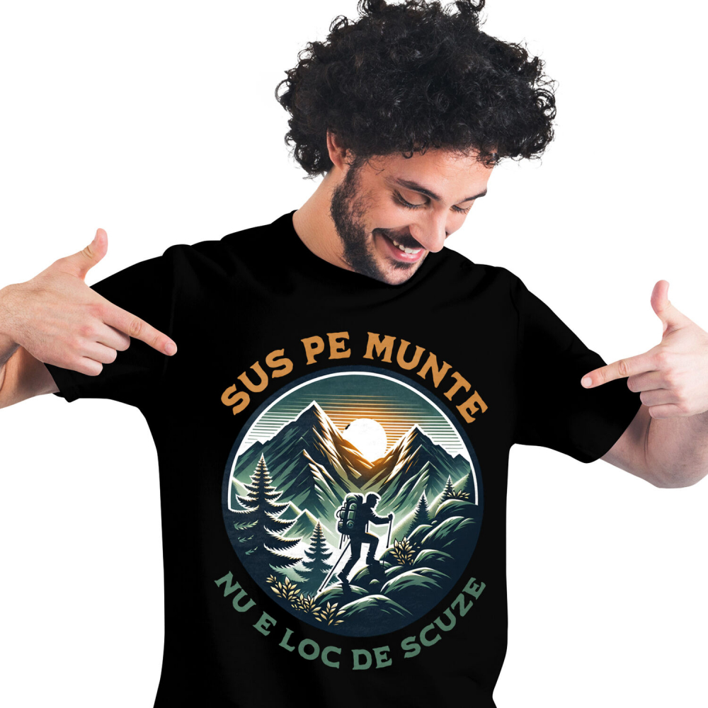 Tricou Femei, Barbati, Copii, Fata, Baiat, Unisex Personalizat "Barbat In Varful Muntelui – Cadou Personalizat cu Mesajul ‘Sus Pe Munte Nu E Loc De Scuze’ pentru Iubitorii de Aventură" [1]